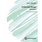 Collected Songs, Volume 6 - Medium Voice and Piano