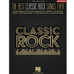 Best Classic Rock Songs Ever (3rd Ed.) - PVG Songbook