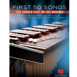 First 50 Songs You Should Play on Marimba