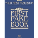 Your First Fake Book (2nd Edition) - Key of C