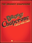 Drowsy Chaperone, The - PVG Songbook
