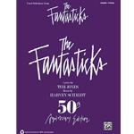 Fantasticks, The: 50th Anniversary - PVG Songbook