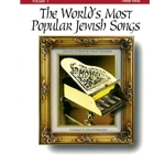 World's Most Popular Jewish Songs, Vol. 1 - Piano/Vocal