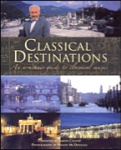 Classical Destinations: Hardcover Book