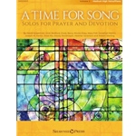 A Time for Song , Volume 2: Solos for Prayer and Devotion - Medium High Voice