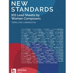 New Standards: 101 Lead Sheets By Women Composers