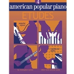 American Popular Piano Method: Etudes, Book 4