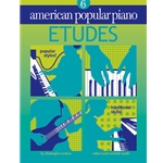 American Popular Piano Method: Etudes, Book 6