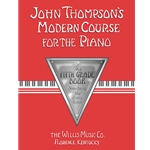 John Thompson's Modern Course for the Piano, Fifth Grade