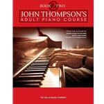 John Thompson's Adult Piano Course, Book 2 (Book Only)