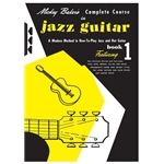 Mickey Baker's Jazz Guitar, Book 1 - Jazz Guitar Method