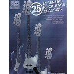 25 Essential Rock Bass Classics - Bass Guitar