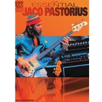 Essential Jaco Pastorius - Bass Guitar Recorded Versions