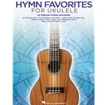 Hymn Favorites for Ukulele