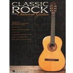 Classic Rock for Classical Guitar