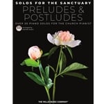 Solos for the Sanctuary: Preludes and Postludes - Piano
