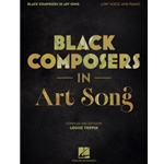 Black Composers in Art Song - Low Voice