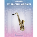 101 Peaceful Melodies - Tenor Sax