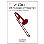 70 Progressive Studies for the Modern Bass Trombonist