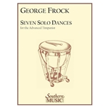 7 Solo Dances for the Advanced Timpanist