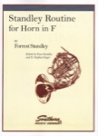 Standley Routine for Horn in F