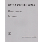 Just a Closer Walk - Trumpet (or Baritone) and Piano