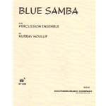 Blue Samba - Percussion Ensemble