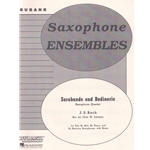 Sarabande and Badinerie - Saxophone Quartet (AATB)