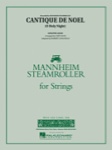 Cantique de Noel (O Holy Night): Mannheim Steamroller - String Orchestra