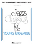 Two Degrees East, Three Degrees West - Young Jazz Band