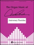 Anniversary Flourishes - Organ