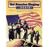 Get America Singing Again! Volume 1 - PVG Songbook