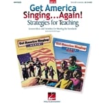 Get America Singing Again Strategies for Teaching - Set A