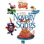 Let's All Sing: Novelty Songs - Singer Edition