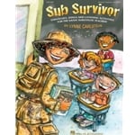 Sub Survivor (Bk/CD) - Classroom Resource