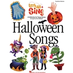Let's All Sing: Halloween Songs - Piano/Vocal Collection