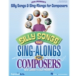 Silly Songs and Sing-Alongs for Composers - Perf/Accomp CD