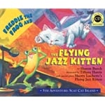 Freddie the Frog and the Flying Jazz Kitten - Storybook