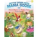Gettin' Down with Mama Goose 4.0