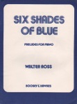 Six Shades of Blue - Piano