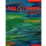 Big Beats: R&B Ripple - Alto Sax (Book and CD)