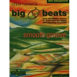 Big Beats: Smooth Groove - Alto Sax (Book and CD)