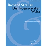 Der Rosenkavalier Waltz - Violin and Piano