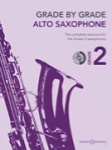 Grade by Grade: Alto Saxophone, Grade 2 (Bk/CD) - Alto Sax and Piano