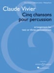 Cinq Chansons Pour Percussion - Percussion Duet or Trio