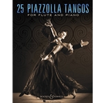 25 Piazzolla Tangos - Flute and Piano