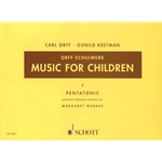 Music for Children Volume 1: Pentatonic