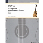 3 Canciones Populares Mexicanes - Classical Guitar
