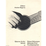 Bittendes Kind and Furchtenmachen - Classical Guitar