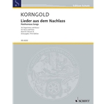Posthumous Songs (Lieder aus dem Nachlass) - Voice and Piano